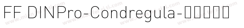 FF DINPro-Condregula字体转换